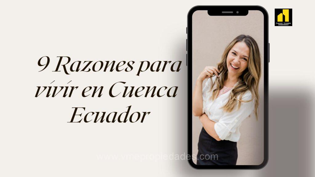 razones para vivir en cuenca ecuador